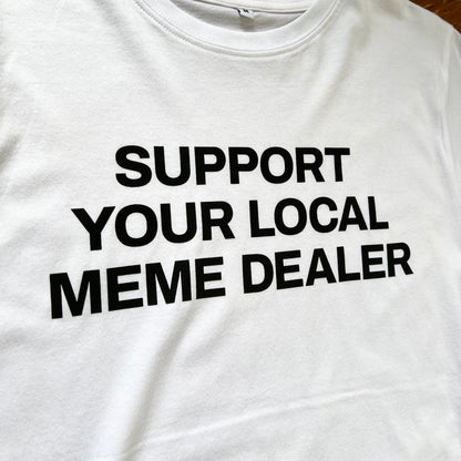Meme Dealer T-shirt